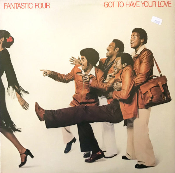 Fantastic Four ‎– Got To Have Your Love