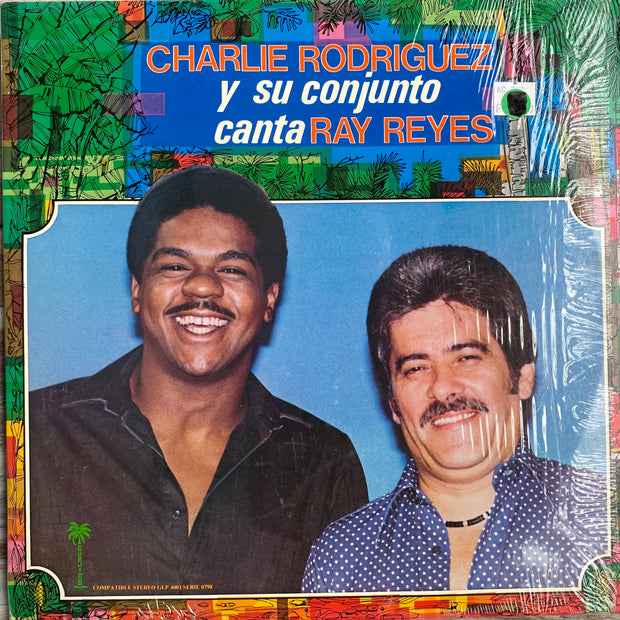 Charlie Rodriguez Y su conjunto canta Ray Reyes
