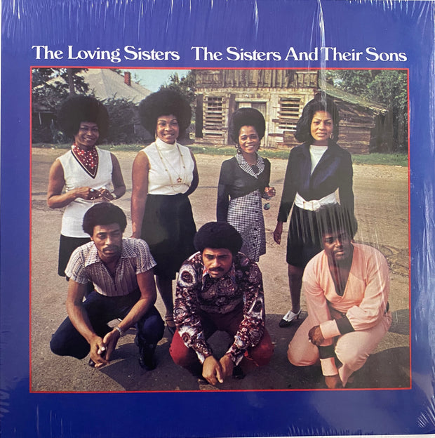 The Loving Sisters - The Sisters and their sons