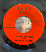 Beverly Noble - Love of my life , Better off without you.