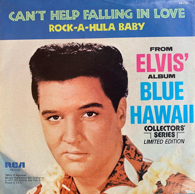 Elvis Presley - Can't help falling in love,Rock-a-hula baby   45