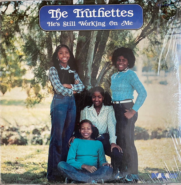 The Truthettes - He's still working on me