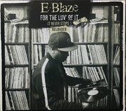 E.Blaze - For The Luv Of It Vol.2 Reloaded Digipack CD Limited Edition.