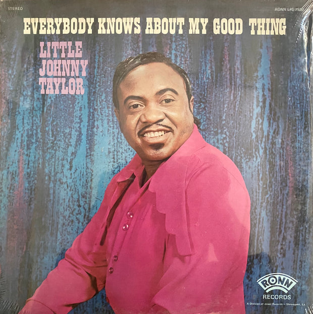 Little Johnny Taylor - Everybody knows about my good thing