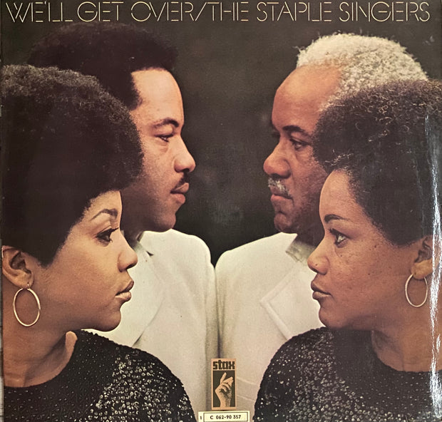 The Staples Singers - We'll get over