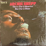 Archie Shepp - Three for a quarter one for a dime